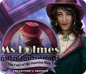 Ms. Holmes: The Case of the Dancing Men Collector's Edition